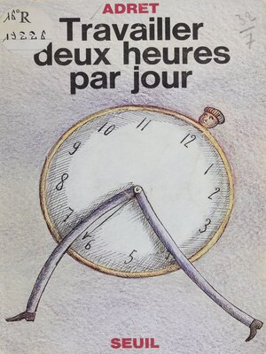 cover image of Travailler deux heures par jour